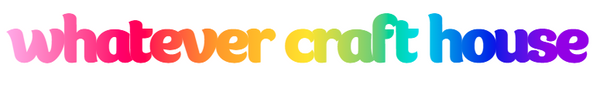 Whatever Craft House